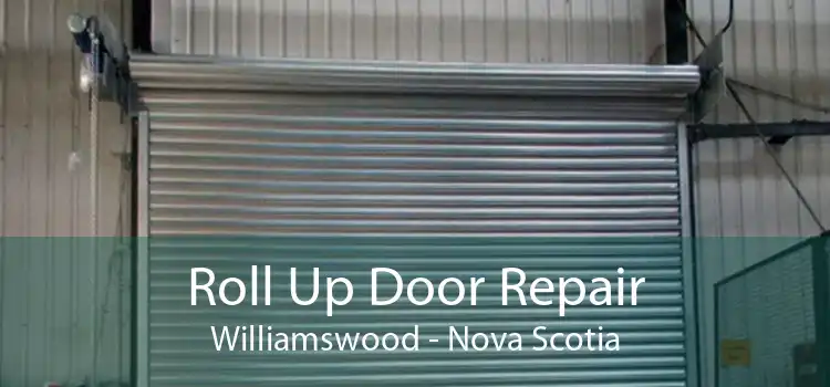 Roll Up Door Repair Williamswood - Nova Scotia
