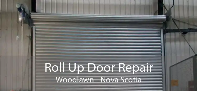 Roll Up Door Repair Woodlawn - Nova Scotia
