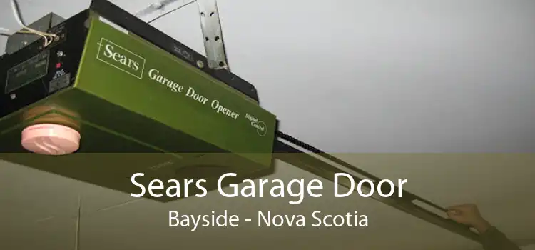 Sears Garage Door Bayside - Nova Scotia