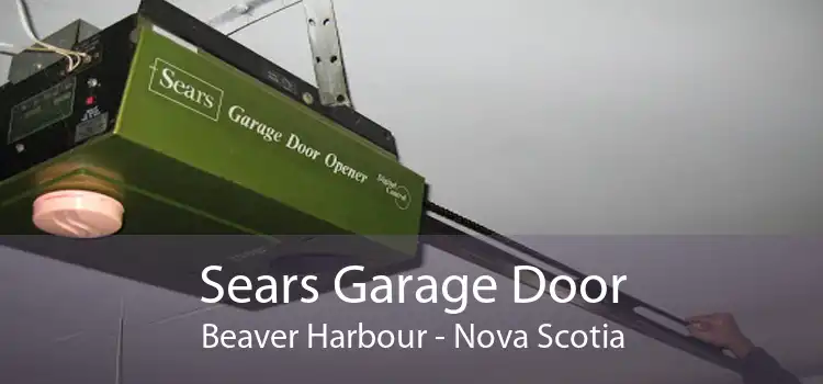 Sears Garage Door Beaver Harbour - Nova Scotia