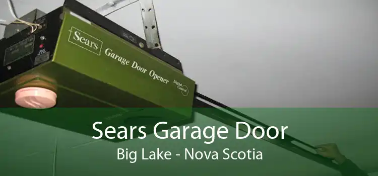 Sears Garage Door Big Lake - Nova Scotia