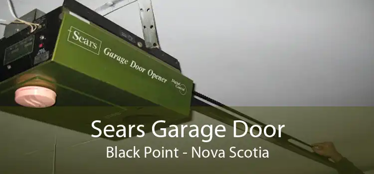 Sears Garage Door Black Point - Nova Scotia