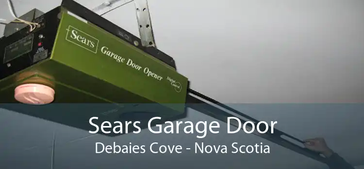 Sears Garage Door Debaies Cove - Nova Scotia