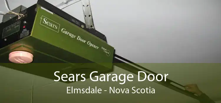 Sears Garage Door Elmsdale - Nova Scotia