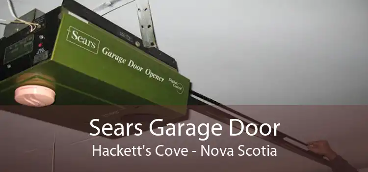 Sears Garage Door Hackett's Cove - Nova Scotia
