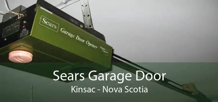 Sears Garage Door Kinsac - Nova Scotia