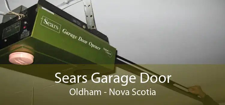 Sears Garage Door Oldham - Nova Scotia