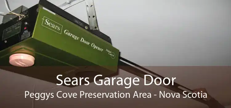 Sears Garage Door Peggys Cove Preservation Area - Nova Scotia