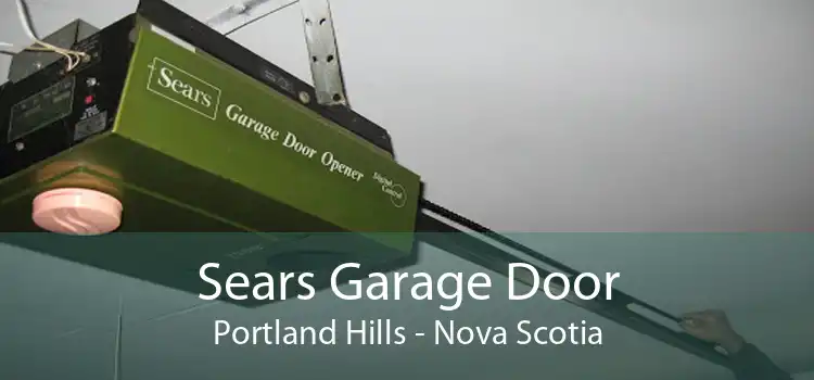 Sears Garage Door Portland Hills - Nova Scotia