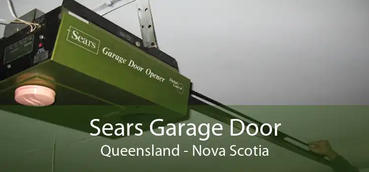 Sears Garage Door Queensland - Nova Scotia