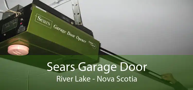 Sears Garage Door River Lake - Nova Scotia