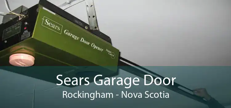Sears Garage Door Rockingham - Nova Scotia