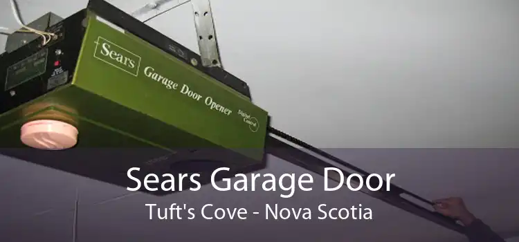 Sears Garage Door Tuft's Cove - Nova Scotia