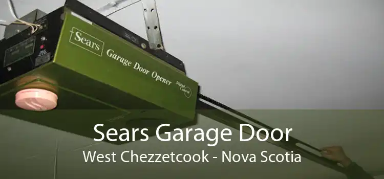 Sears Garage Door West Chezzetcook - Nova Scotia