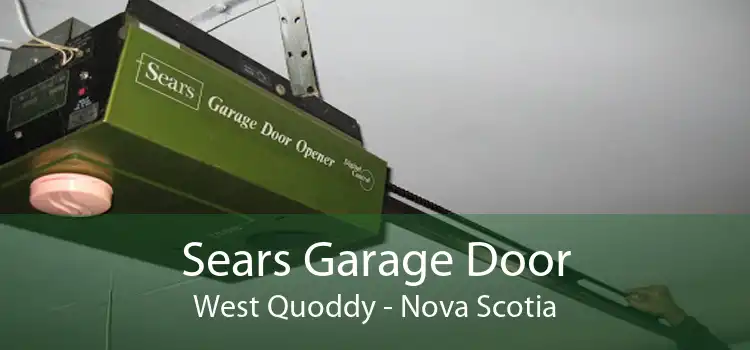 Sears Garage Door West Quoddy - Nova Scotia