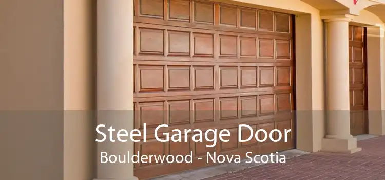 Steel Garage Door Boulderwood - Nova Scotia