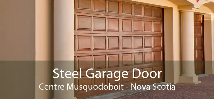 Steel Garage Door Centre Musquodoboit - Nova Scotia