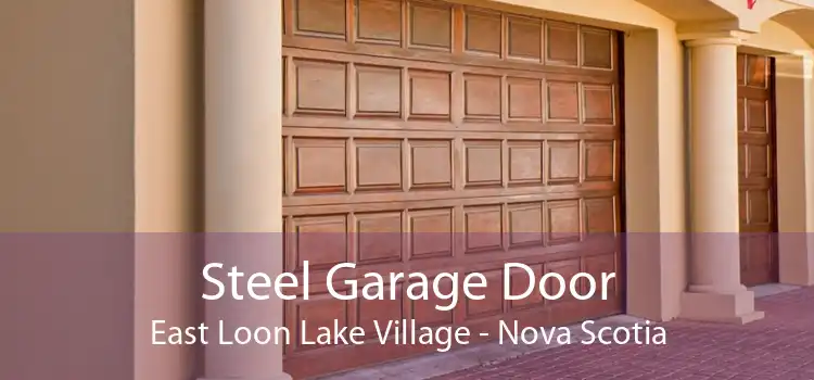 Steel Garage Door East Loon Lake Village - Nova Scotia