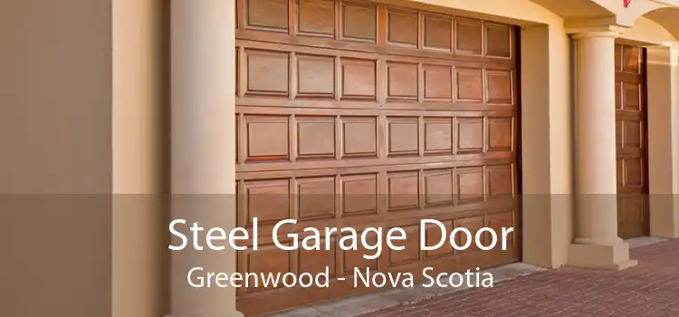 Steel Garage Door Greenwood - Nova Scotia