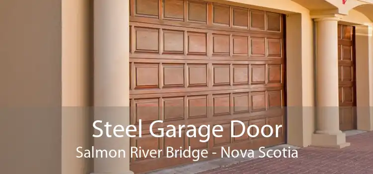 Steel Garage Door Salmon River Bridge - Nova Scotia