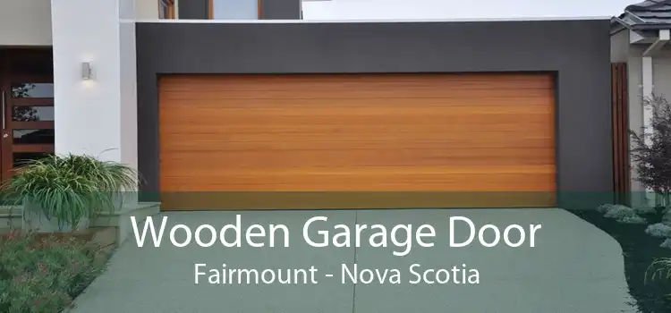 Wooden Garage Door Fairmount - Nova Scotia