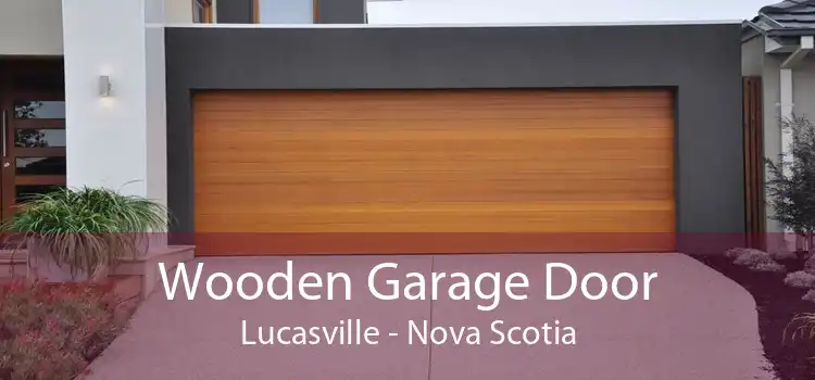 Wooden Garage Door Lucasville - Nova Scotia